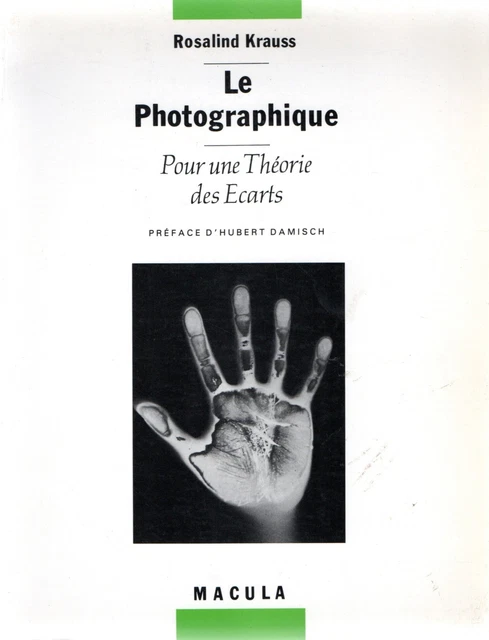 Rosalind Krauss, Le photographique